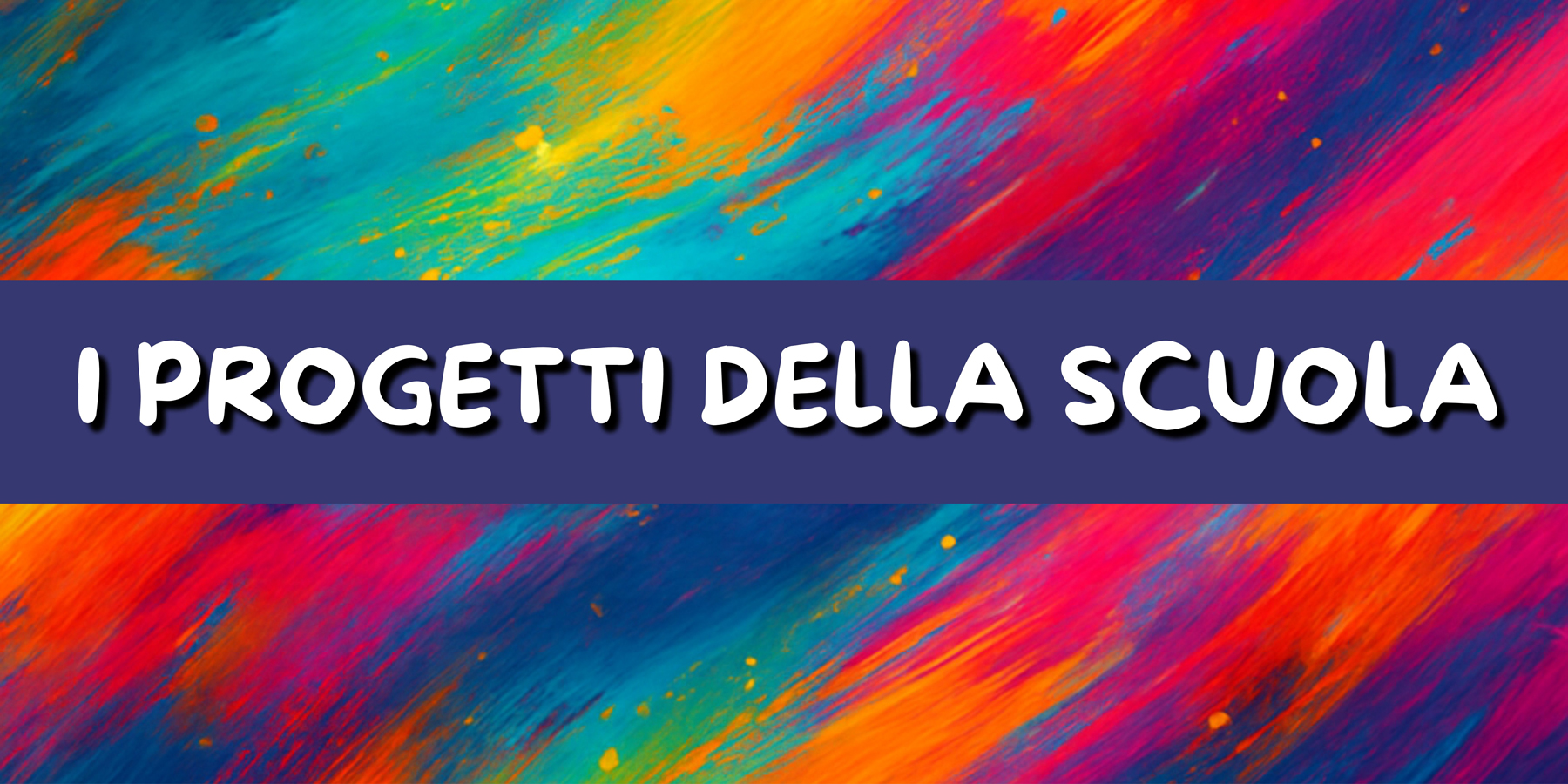 Progetti della Scuola